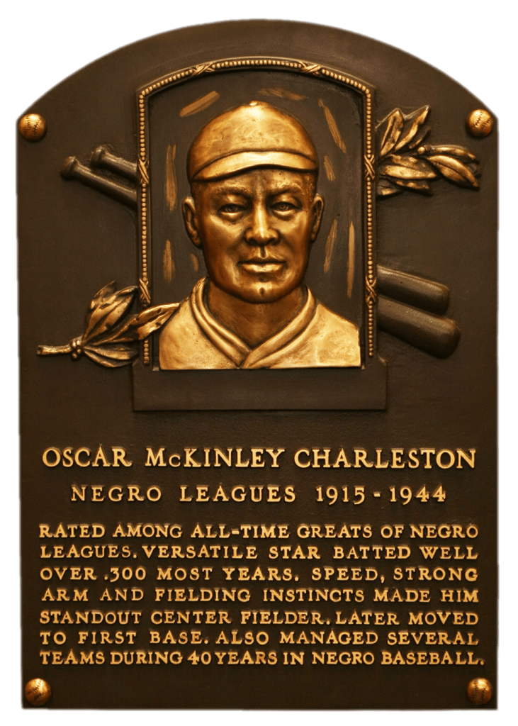 Negro Leaguer Oscar Charleston was elected to the Hall of Fame in 1976