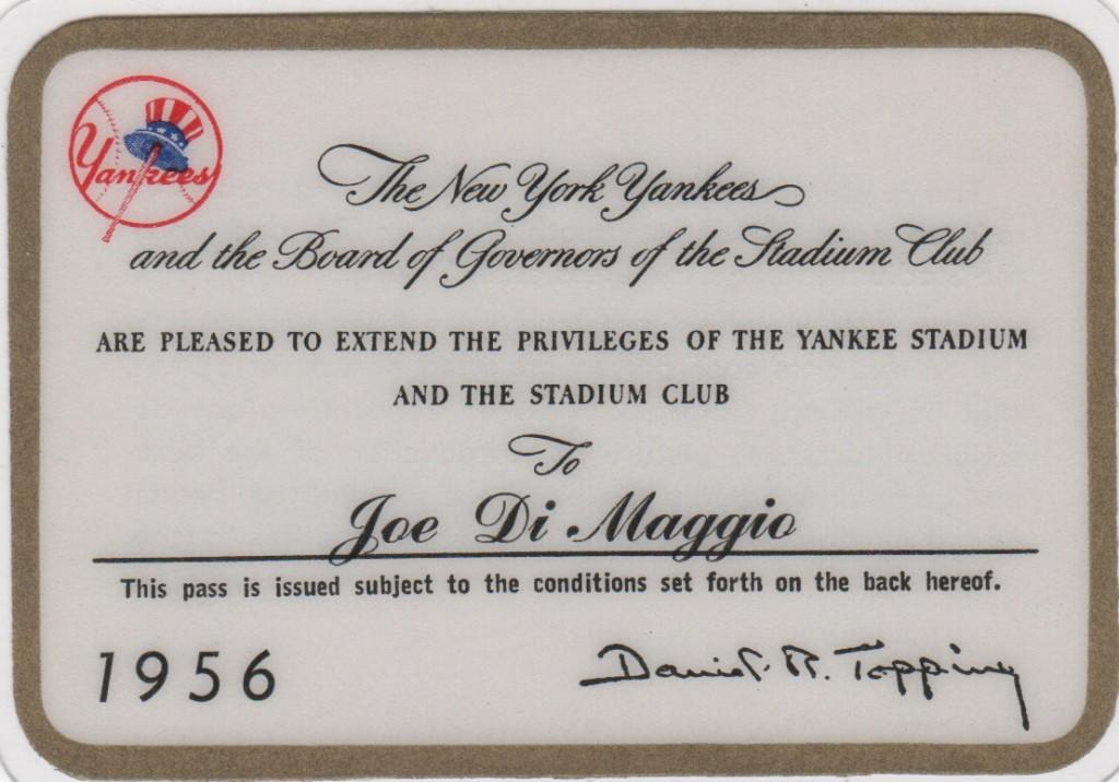 Joe DiMaggio's 1956 season pass was issued by Dan Topping