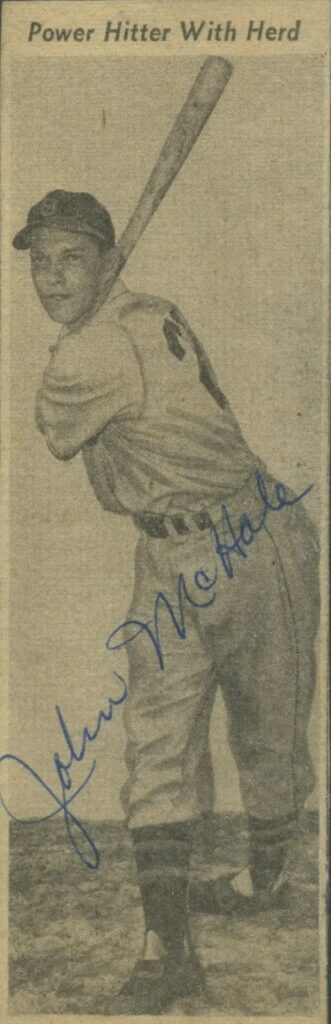 Before John McHale began a successful executive he was a pro baseball player from 1941-48