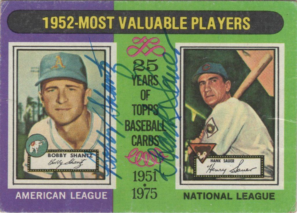 Autographed 1975 Topps card commemorating Bobby Shantz' MVP season