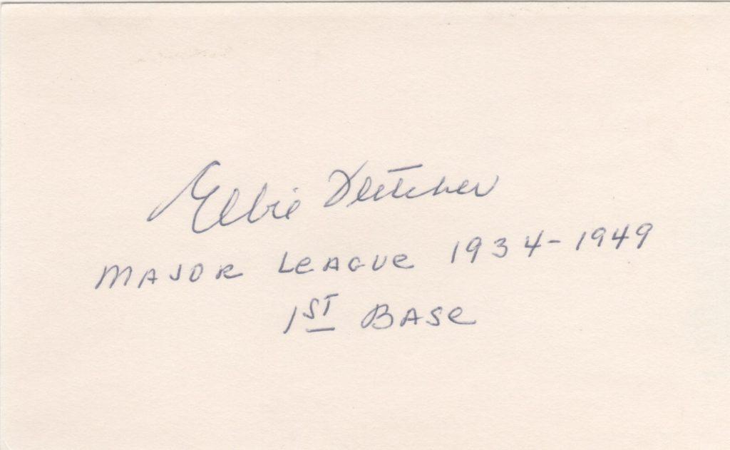 Elbie Fletcher signed 3x5 card with inscription