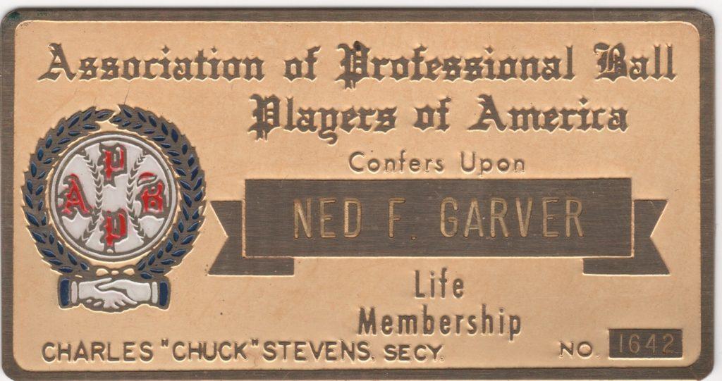 Ned Garver's lifetime membership to the Association of Professional Ball Players of America