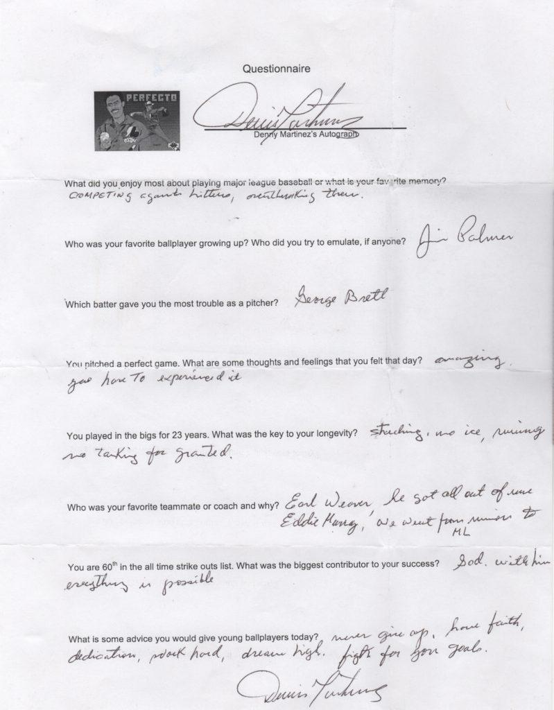 Dennis Martinez filled out and signed questionnaire