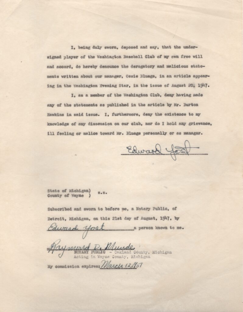 In Yost's 1st full season he signed an affidavit supporting his manager after a long losing streak